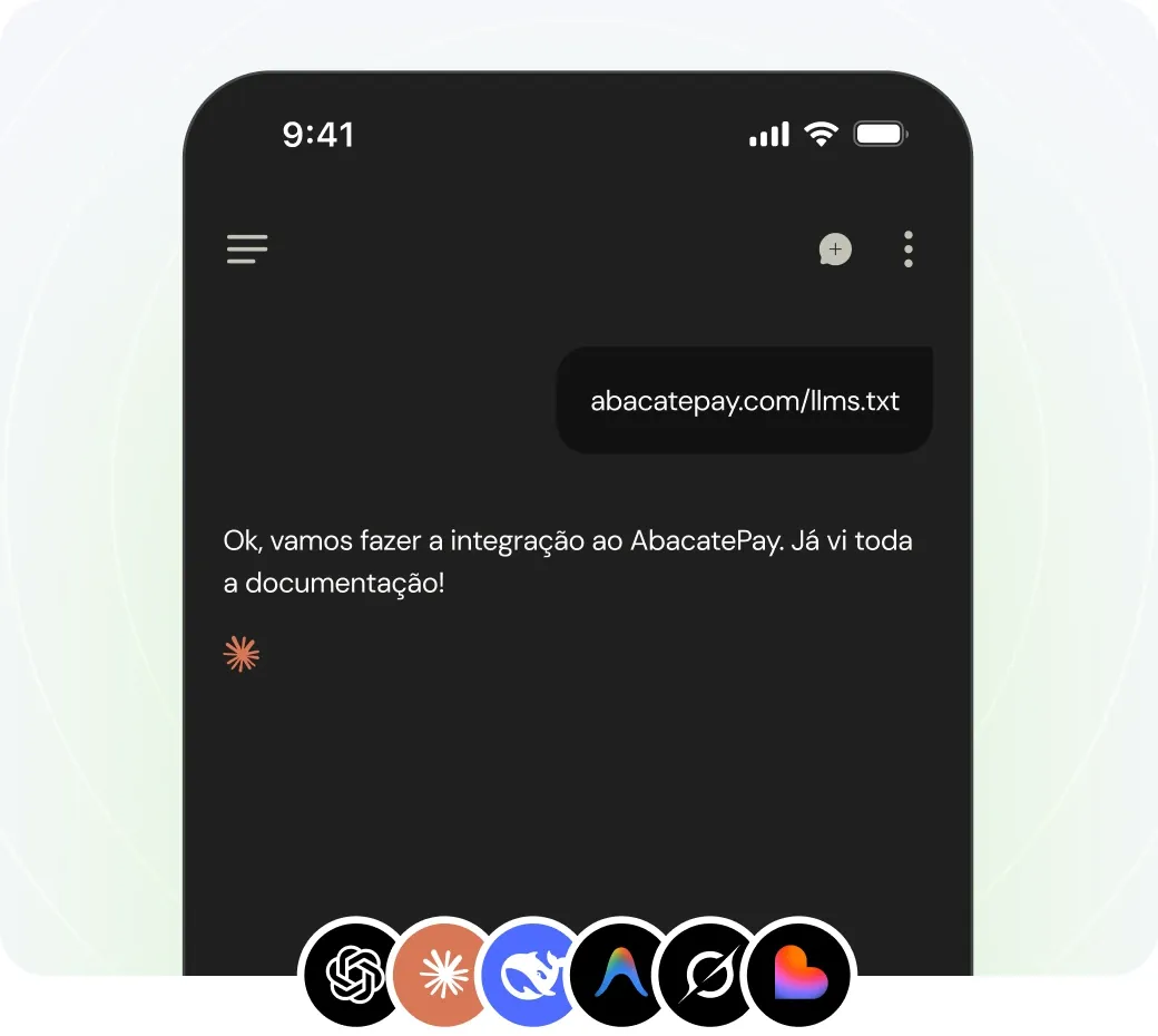 Conversa no celular em que a IA lê abacatepay.com/llms.txt e começa a integração; logos de ChatGPT, Claude, DeepSeek, Grok e Lovable